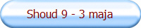 Shoud 9 - 3 maja