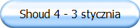 Shoud 4 - 3 stycznia